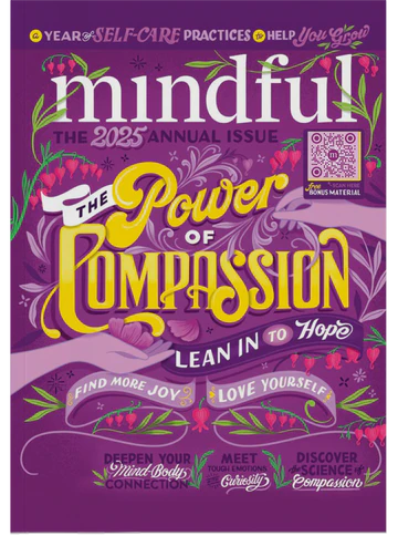 Mindful 2025 Annual Issue: The Compassion Issue